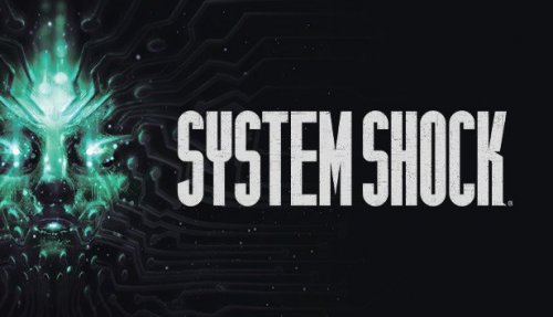 System Shock Remake.jpg